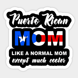 Puerto Rican Mom Puerto Rico Mama Cool Boricua Mother Sticker